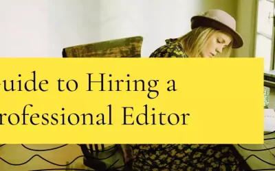 Hiring a Professional Editor – A guide for authors