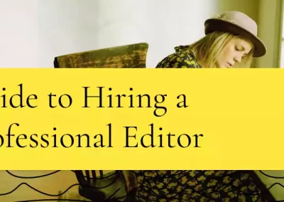 Hiring a Professional Editor – A guide for authors