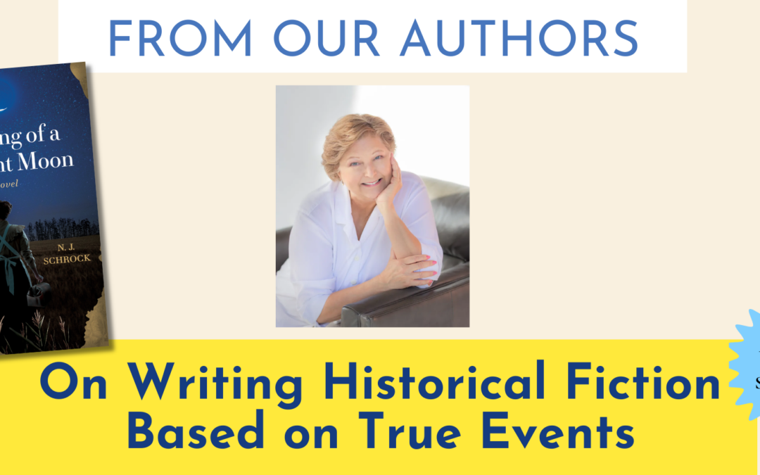 On Writing Historical Fiction Based on True Events
