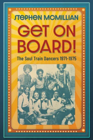 The front cover for the non-fiction novel, Get On Board!