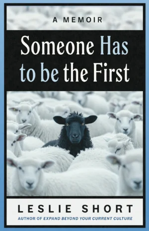 Front cover of Someone Has to be the First.