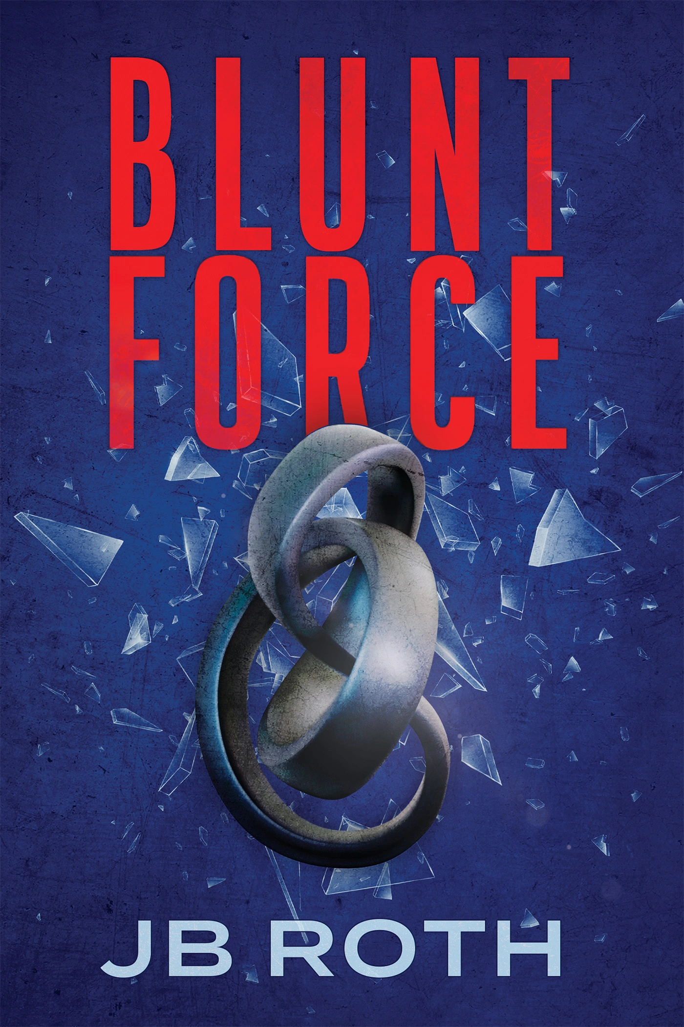 The front cover for Blunt Force.